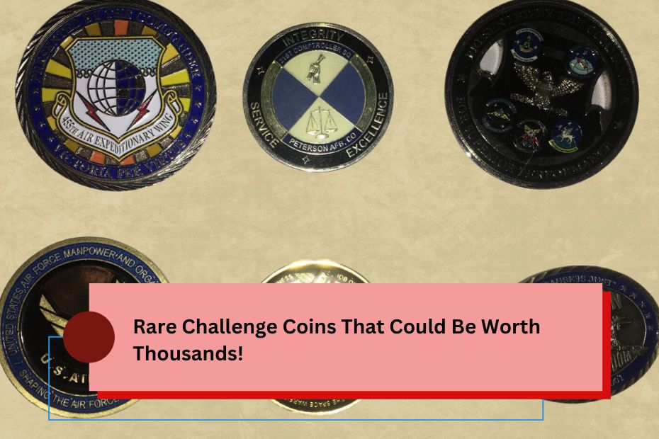 Rare Challenge Coins That Could Be Worth Thousands!