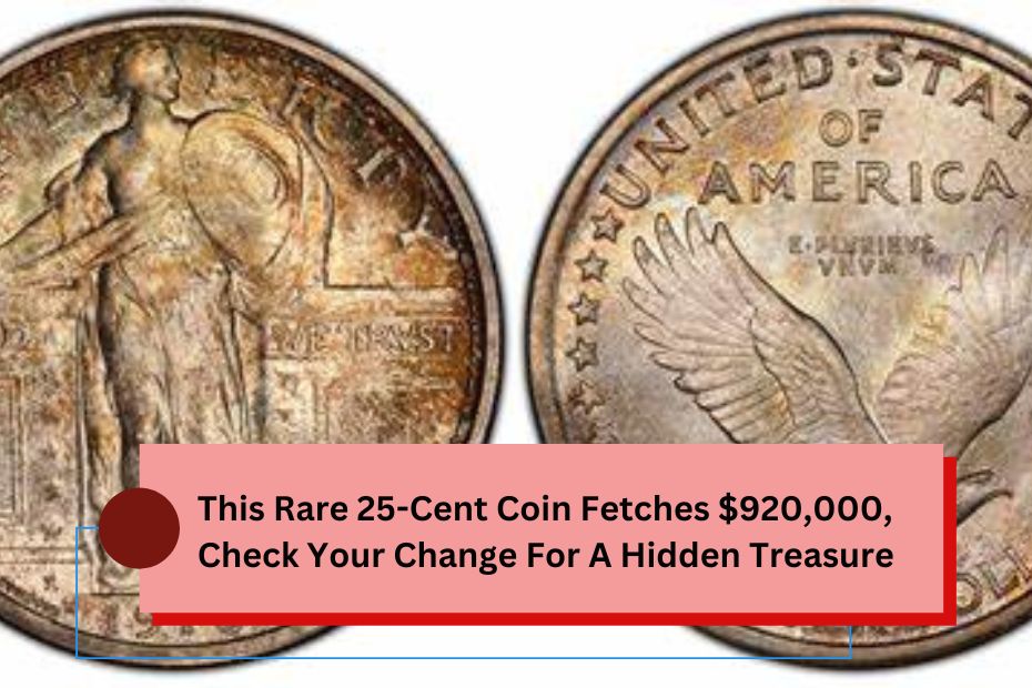 This Rare 25-Cent Coin Fetches $920,000, Check Your Change For A Hidden Treasure